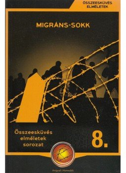 Körösztös György - Migráns-sokk Körösztös György - Migráns-sokk, Budapest 2017 antikvár könyv