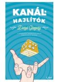 Daryl Gregory - Kanálhajlítók