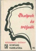 Rózsahegyi György - Skalpok és trófeák (dedikált)