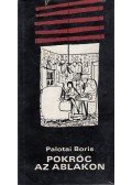 Palotai Boris - Pokróc az ablakon (dedikált)