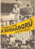 Tanács István - A borháború folytatódik (dedikált)