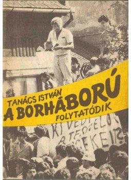 Tanács István - A borháború folytatódik (dedikált),  1989 antikvár könyv