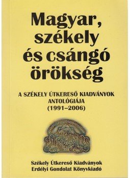 Beke Sándor - Magyar, székely és csángó örökség Beke Sándor - Magyar, székely és csángó örökség, 2008 antikvár könyv
