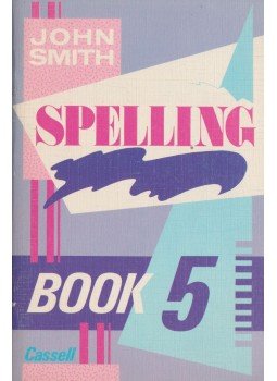 John Smith - Spelling Book 5 John Smith - Spelling Book 5, Eastbourne 1986 antikvár könyv