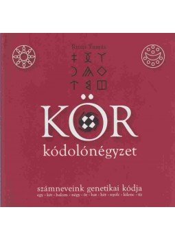 Rumi Tamás - Kör kódolónégyzet Rumi Tamás - Kör kódolónégyzet, 2005 antikvár könyv