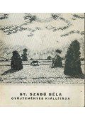 N. Pénzes Éva,Pogány Ö. Gábor - Gy. Szabó Béla gyűjteményes kiállítása (dedikált)
