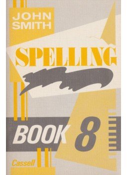 John Smith - Spelling Book 8 John Smith - Spelling Book 8, Eastbourne 1986 antikvár könyv