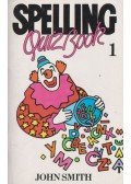 John Smith - Spelling Quiz Book 1