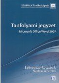 Molnár Mátyás - Microsoft Office Word 2007 - Szövegszerkesztés I.