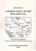 André Du Nay - A román nyelv és nép kialakulása