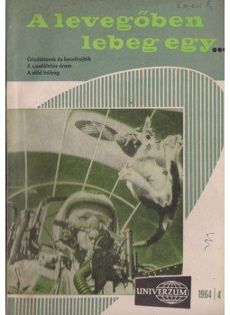 Surányi Éva - Univerzum 1964/4, Budapest 1964 antikvár könyv