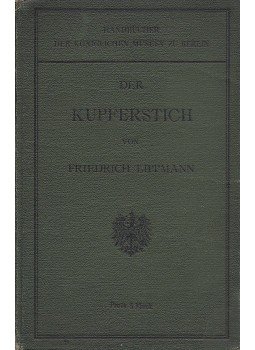 Friedrich Lippmann - Der Kupferstich, Berlin 1905 antikvár könyv