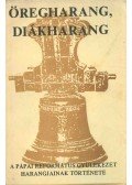 Hargita Pál - Öregharang, diákharang (dedikált)