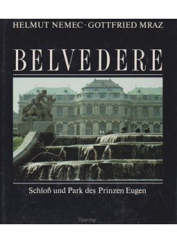 Helmut Nemec, Gottfried Mraz - Belvedere Helmut Nemec, Gottfried Mraz - Belvedere, Wien 1988 antikvár könyv