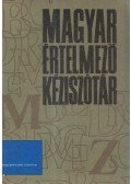 Juhász József,Szőke István,O. Nagy Gábor,Kovalovszky Miklós - Magyar Értelmező Kéziszótár M-Zs