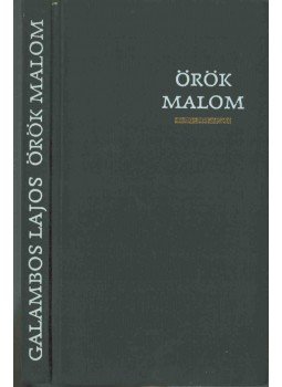 Galambos Lajos - Örök malom (dedikált) Galambos Lajos - Örök malom (dedikált), Budapest 1969 antikvár könyv