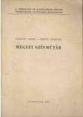 Baranyi József,Bényei Józsefné - Megyei színműtár (dedikált)