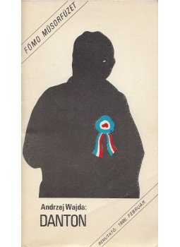 Németh István, Kalcsú Éva - Andrzej Wajda: Danton Németh István, Kalcsú Éva - Andrzej Wajda: Danton, Budapest 1986 antikvár könyv