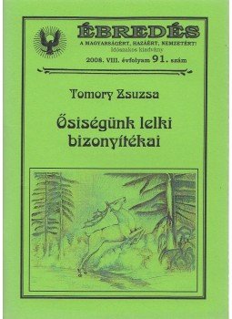 Tomory Zsuzsa, Ambrus Pál - Ébredés 2008. VIII. éfolyam 91. szám Tomory Zsuzsa, Ambrus Pál - Ébredés 2008. VIII. éfolyam 91. szám, Békéscsaba 2008 antikvár könyv