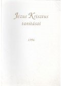 Ifj. Kasza György,Erdősi Imre - Jézus krisztus tanításai