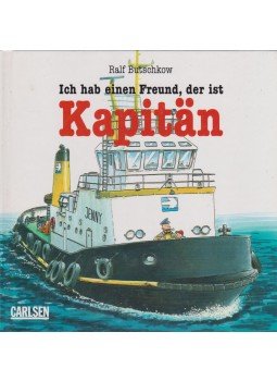 Ralf Butschkow - Ich hab einen Freund, der ist Kapitän Ralf Butschkow - Ich hab einen Freund, der ist Kapitän, Hamburg 1996 antikvár könyv
