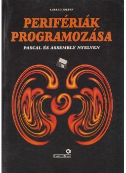 László József - Perifériák programozása László József - Perifériák programozása, Budapest 1997 antikvár könyv