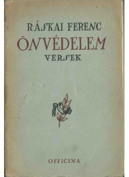 Ráskai Ferenc - Önvédelem (aláírt), Budapest 1939 antikvár könyv