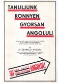Dr. Szenczi Miklós - Tanuljunk könnyen gyorsan angolul! (reprint)