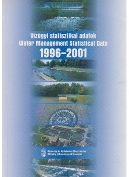  - Vízügyi statisztikai adatok / Water Management Statical Data, Budapest 2002 antikvár könyv