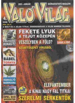 Ónodi Ferenc - Való Világ 4. szám Ónodi Ferenc - Való Világ 4. szám, Budapest 2003 antikvár könyv