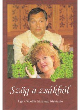 Tóth Bálint Péter - Szög a zsákból Tóth Bálint Péter - Szög a zsákból, 2006 antikvár könyv