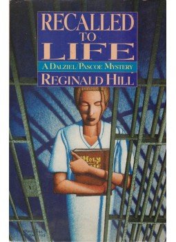 Reginald Hill - Recalled to Life Reginald Hill - Recalled to Life, New York 1992 antikvár könyv