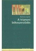 Romsics Ignác - A trianoni békeszerződés