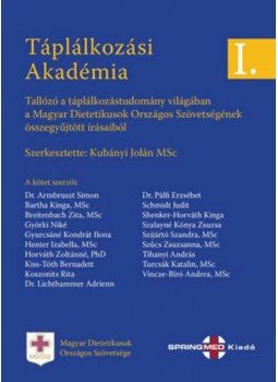 Kubányi Jolán - Táplálkozási Akadémia I.,  2018 antikvár könyv