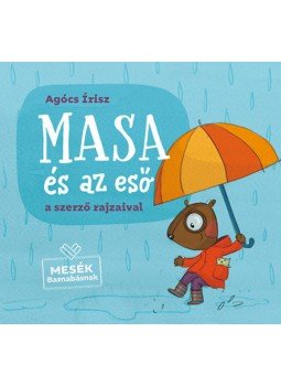 Agócs Írisz - Masaés az eső Agócs Írisz - Masaés az eső, null 2019 antikvár könyv