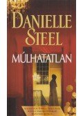 Danielle Steel - Múlhatatlan