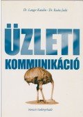 Langer Katalin,Raátz Judit - Üzleti kommunikáció