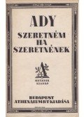 Ady Endre - Szeretném, ha szeretnének