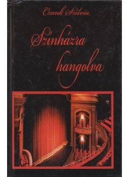 Czank Szilvia - Színházra hangolva (dedikált),  2008 antikvár könyv