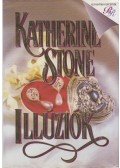 Stone, Katherine - Illúziók