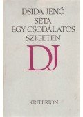 Dsida Jenő - Séta egy csodálatos szigeten