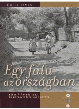 Hoffer Tamás - Egy falu az országban, Budapest 2009 antikvár könyv