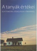 Csörszné Zelenák Katalin (szerk.) - A tanyák értékei