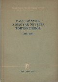 Ravasz János - Tanulmányok a magyar nevelés történetéből