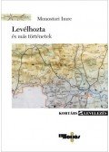 Monostori Imre - Levélhozta - és más történetek