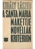 Király László - A Santa Maria makettje (dedikált)