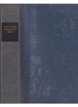 Vajda János - Vajda János válogatott művei Vajda János - Vajda János válogatott művei, Budapest 1988 antikvár könyv