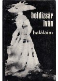 Boldizsár Iván - Halálaim (dedikált)