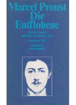 Marcel Proust - Die Entflohene Marcel Proust - Die Entflohene, Frankfurt am Main 1983 antikvár könyv