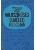 Szevasztyanov, A.,Csisztyakov,A.M. Zubkov - Valószínűségelméleti feladatok